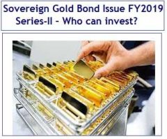 Sovereign Gold Bond Issue FY2019 Series-II – Who can inves