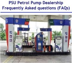 PSU Petrol Pump Dealership – Frequently Asked questions (FAQs)