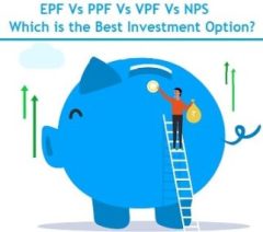 EPF Vs PPF Vs VPF Vs NPS - Which is the Best Investment Option