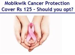 Mobikwik Cancer Protection Cover Insurance Plan