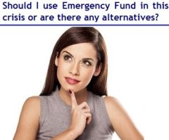 Should I use Emergency Fund in this crisis situation