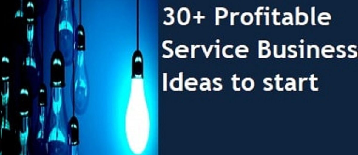 30+ Profitable Service Business Ideas to start with low investment