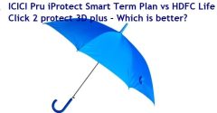ICICI Pru iProtect Smart Term Plan vs HDFC Life Click 2 protect 3D plus - Which is better