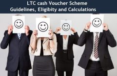 LTC cash Voucher Scheme – Guidelines, Eligibity and Calculations
