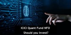 ICICI Quant Fund Invest based on Quantitative Model – Should you invest