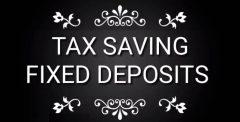 Top and Best Tax Saving Fixed Deposits with higher interest