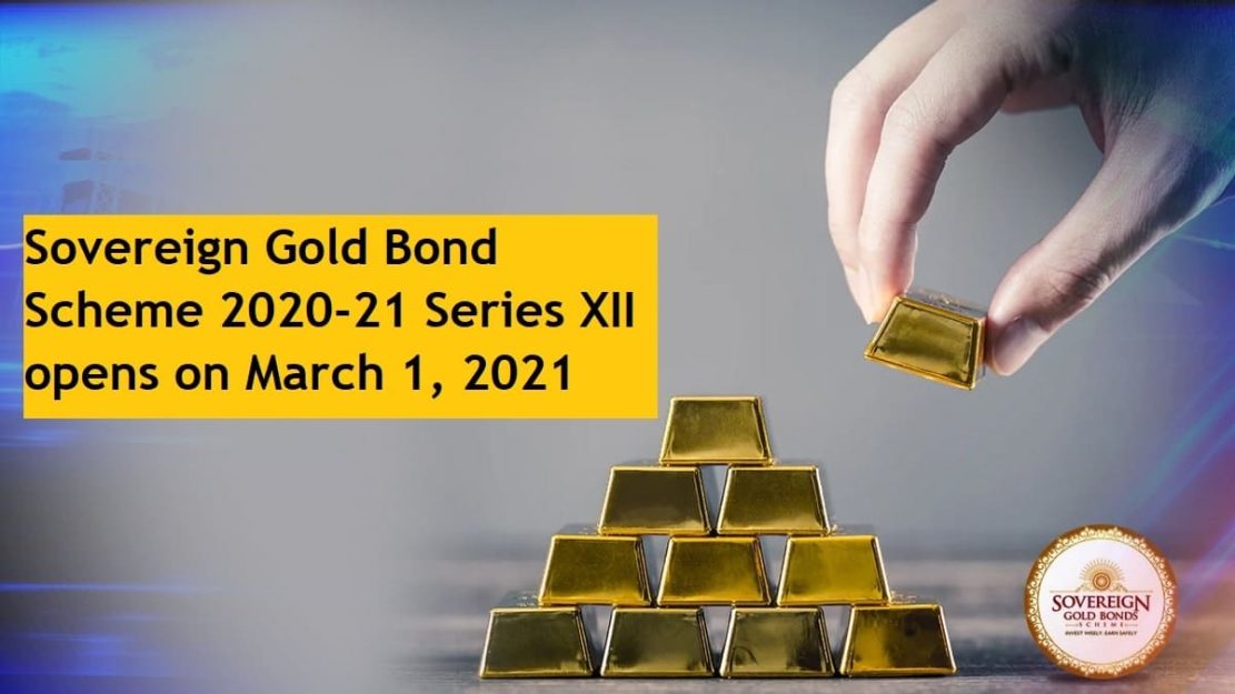 Sovereign Gold Bond Scheme 202021 Series XII opens on March 1, 2021