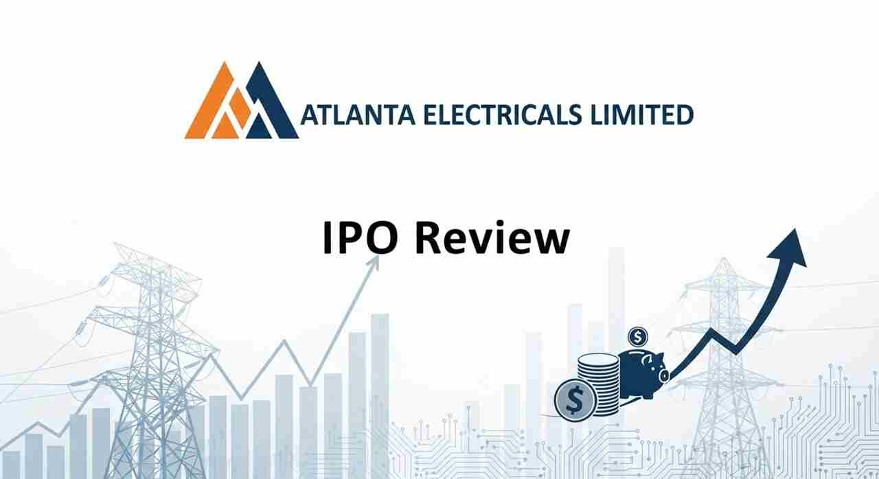 Atlanta Electricals IPO Review – Date, Price, GMP, Analysis – Should you Subscribe or Avoid