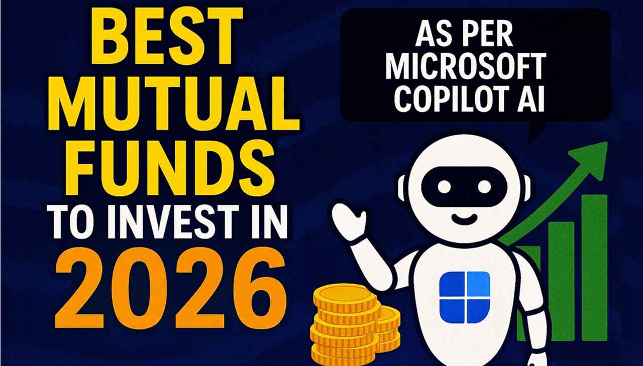 5 Best Mutual Funds to Invest in 2026 As per Microsoft Copilot AI (2)