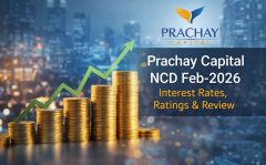 Prachay Capital NCD Feb 2026 Review - tenpointfive percent Interest – Should You Invest or Stay Away