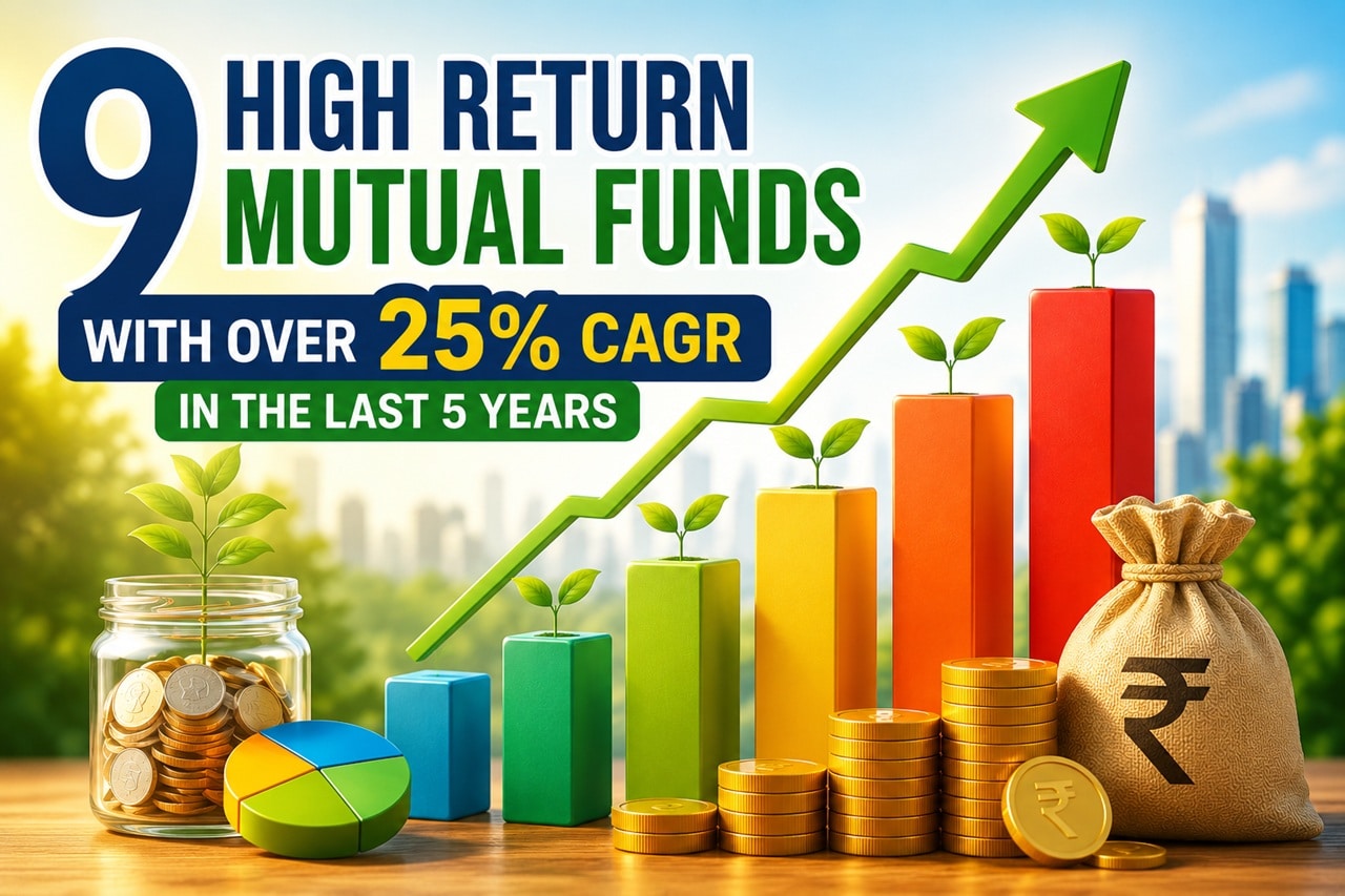 9 High Return Mutual Funds with Over 25 percent CAGR in the Last 5 Years