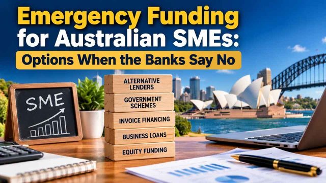 Emergency Funding for Australian SMEs